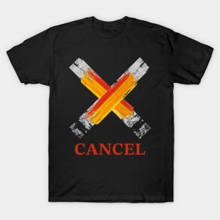 Determination cancel T-Shirt